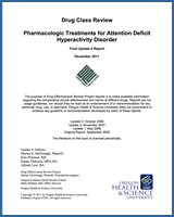Cover of Drug Class Review: Pharmacologic Treatments for Attention Deficit Hyperactivity Disorder