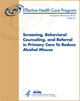 Cover of Screening, Behavioral Counseling, and Referral in Primary Care To Reduce Alcohol Misuse