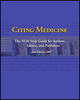 Citing Medicine: The NLM Guide for Authors, Editors and Publishers