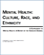 Mental Health: Culture, Race, and Ethnicity: A Supplement to Mental Health: A Report of the Surgeon General.