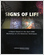 Signs of Life: A Report Based on the April 2000 Workshop on Life Detection Techniques.