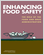 Enhancing Food Safety: The Role of the Food and Drug Administration.