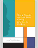 Cover of Mental Disorders and Disabilities Among Low-Income Children