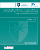 Cover of Antibiotics for Early-Onset Neonatal Infection