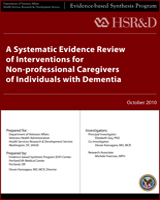 Cover of A Systematic Evidence Review of Interventions for Non-professional Caregivers of Individuals with Dementia