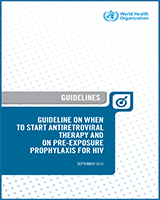 Cover of Guideline on When to Start Antiretroviral Therapy and on Pre-Exposure Prophylaxis for HIV