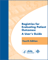 Cover of Registries for Evaluating Patient Outcomes: A User’s Guide