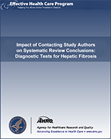 Cover of Impact of Contacting Study Authors on Systematic Review Conclusions: Diagnostic Tests for Hepatic Fibrosis