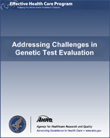 Cover of Addressing Challenges in Genetic Test Evaluation
