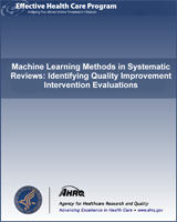 Cover of Machine Learning Methods in Systematic Reviews: Identifying Quality Improvement Intervention Evaluations