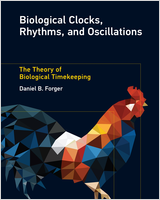 Cover of Biological Clocks, Rhythms, and Oscillations