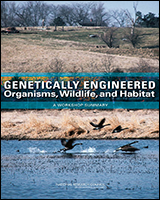 Cover of Genetically Engineered Organisms, Wildlife, and Habitat