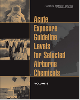 Cover of Acute Exposure Guideline Levels for Selected Airborne Chemicals