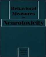 Cover of Behavioral Measures of Neurotoxicity