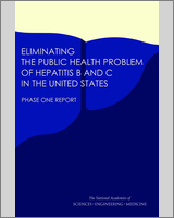 Cover of Eliminating the Public Health Problem of Hepatitis B and C in the United States