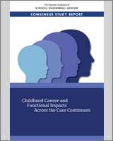 Cover of Childhood Cancer and Functional Impacts Across the Care Continuum