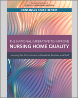 Cover of The National Imperative to Improve Nursing Home Quality