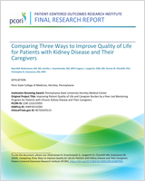 Cover of Comparing Three Ways to Improve Quality of Life for Patients with Kidney Disease and Their Caregivers