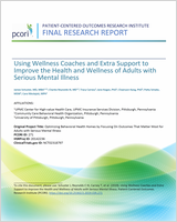 Cover of Using Wellness Coaches and Extra Support to Improve the Health and Wellness of Adults with Serious Mental Illness