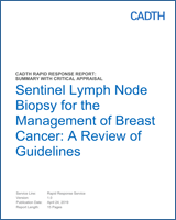 Cover of Sentinel Lymph Node Biopsy for the Management of Breast Cancer: A Review of Guidelines