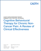 Cover of Cognitive Behavioural Therapy for Chronic Non-Cancer Pain: A Review of Clinical Effectiveness