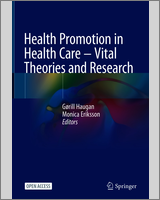 Cover of Health Promotion in Health Care – Vital Theories and Research