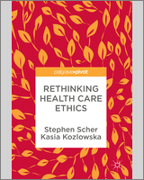 Cover of Rethinking Health Care Ethics