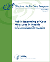 Cover of Public Reporting of Cost Measures in Health