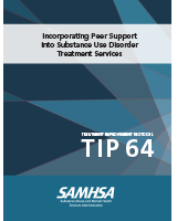 Cover of Incorporating Peer Support Into Substance Use Disorder Treatment Services