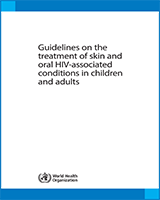 Cover of Guidelines on the Treatment of Skin and Oral HIV-Associated Conditions in Children and Adults