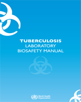 Cover of Tuberculosis Laboratory Biosafety Manual