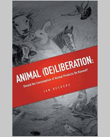 Cover of Animal (De)liberation: Should the Consumption of Animal Products Be Banned?